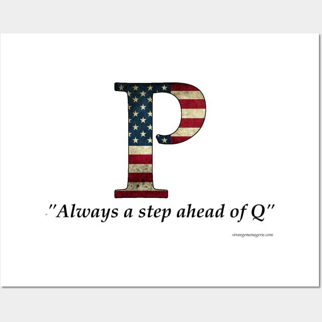 P-Anon, because Patriot doesn't begin with the letter "Q" Wall Art by strangemenagerie